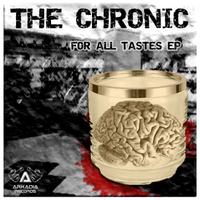 The Chronic - For All Tastes (EP)