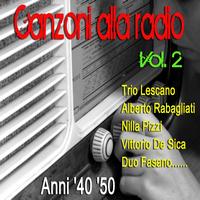 Various Artists - Canzoni alla radio, vol. 2