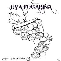 Fabio Karia - Uva fogarina (Remixes)
