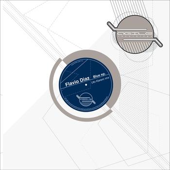 Flavio Diaz - Blue EP