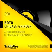 Boto - Chicken Grinder