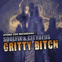 Soulfix - Gritty Bitch
