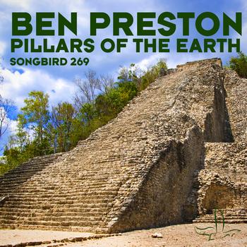 Ben Preston - Pillars Of The Earth