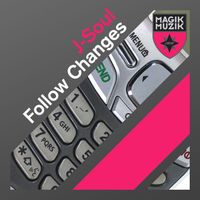 J-Soul - Follow Changes