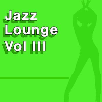 Various Artists - Jazz Lounge Vol. 3
