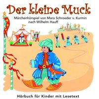 Hans Paetsch - Der Kleine Muck (Märchenhörspiel Von Mara Schroeser V.Kurmin Nach Wilhelm Hauff)