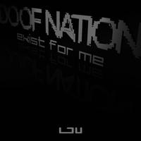 Doof Nation - Exist For Me