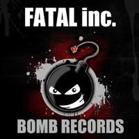 Fatal inc. - What a Fuck (Original [Explicit])