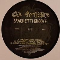 Da Fresh - Spaghetti Groove