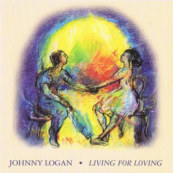 Johnny Logan - Living for loving