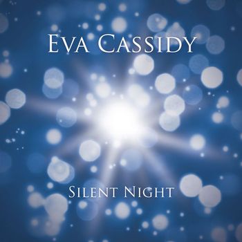 Eva Cassidy - Silent Night