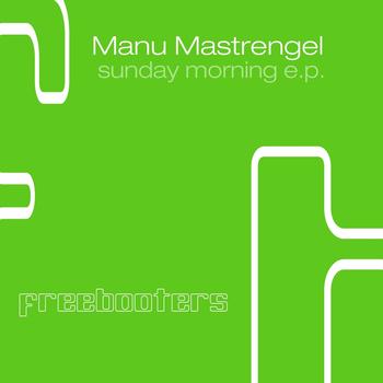 Manu Mastrengel - Sunday Morning