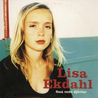 Lisa Ekdahl - Små Onda Djävlar