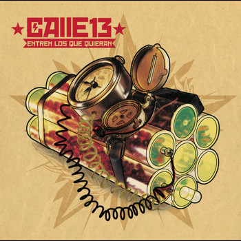 Calle 13 - Entren Los Que Quieran