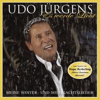 Udo Jürgens - Es werde Licht - meine Winter- + Weihnachtslieder 2010