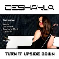 Deshayla - Turn It Upside Down