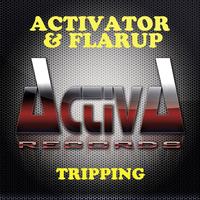 Activator, Flarup - Tripping