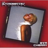 Ava Cherry - The Astronettes Sessions