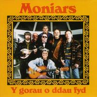 Moniars - Y Gore O Ddau Fyd