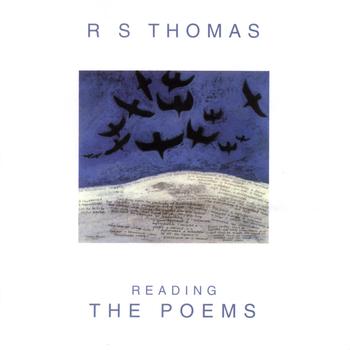 R S Thomas - Reading The Poems