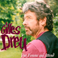 Gilles Dreu - Une Femme qui attend - EP