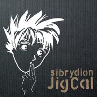 Sibrydion - Jigcal