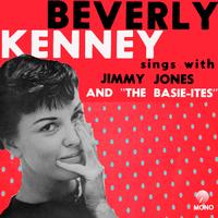 Beverly Kenney - Sings with Jimmy Jones & the Basie-ites