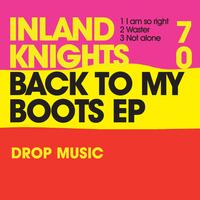 Inland Knights - Back To My Boots EP