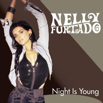 Nelly Furtado - Night Is Young (UK Version)