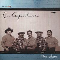 Los Aguilares - Nostalgia
