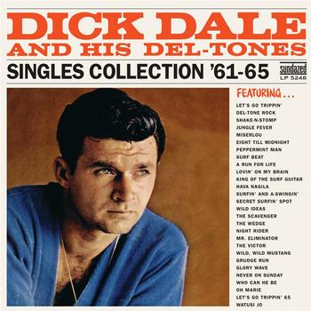 Dick Dale and his Del-Tones - Singles '61-65