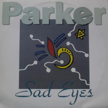 Parker - Sad Eyes