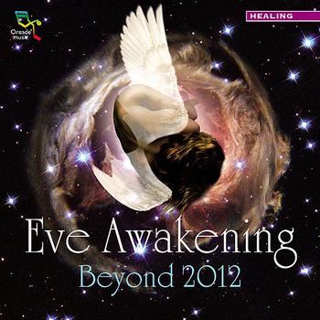 Various Artists - Eve Awakening - Beyond 2012