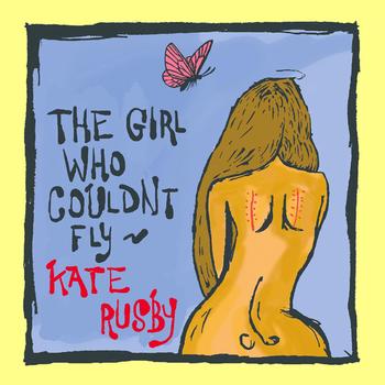Kate Rusby - The Girl Who Couldn't Fly