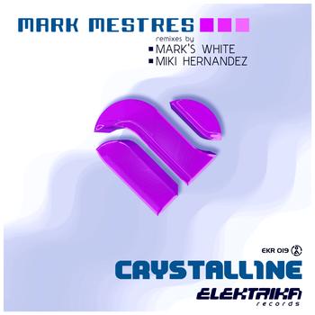 Mark Mestres - Crystalline