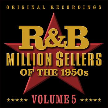 Various Artists - R&B Million Sellers Of The 1950s - Volume 5