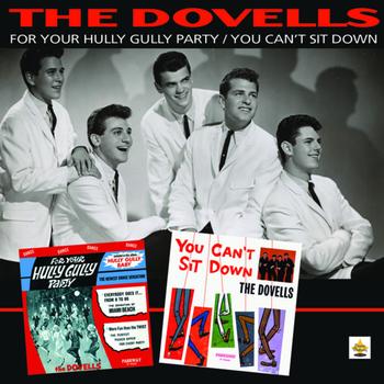 The Dovells - For Your Hully Gully Party/You Can't Sit Down