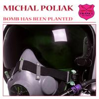 Michal Poliak - Bomb Has Been Planted