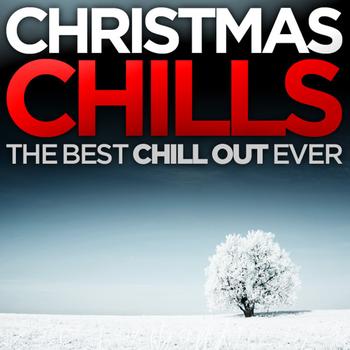 Various Artists - Christmas Chills - The Best Chill Out Ever