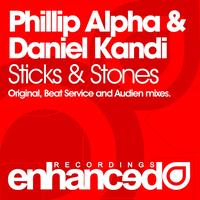 Phillip Alpha & Daniel Kandi - Sticks & Stones