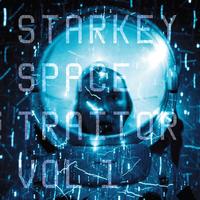 Starkey - Space Traitor EP Vol.1