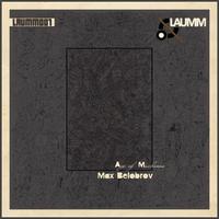 Max Belobrov - Age Of Machines