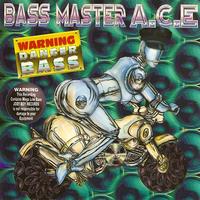 Bass Master A.C.E. - Danger Bass