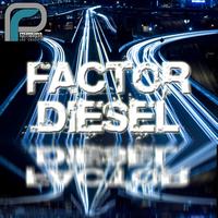 Factor Diesel - Factor Diesel