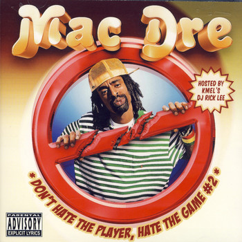 Mac Dre - Don't Hate The Player, Hate The Game#2 Hosted By Dj Rick Lee