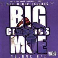 Big Moe - Classics Vol. 1