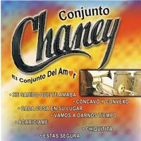 Conjunto Chaney - El Cojunto Del Amor