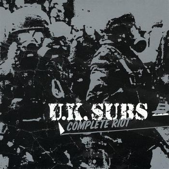 U.K. Subs - Complete Riot