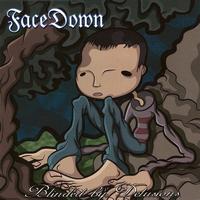 Facedown - Blinded By Delusions