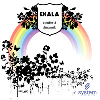Ekala - Confetti / Dinamik